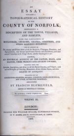 F. Blomefield, An Essay Towards a Topographical History of the County of Norfolk (11 vols, 1805-10)